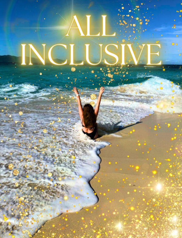 ALL INCLUSIVE - all in