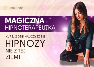 Kurs Magiczna Hipnoterapeutka