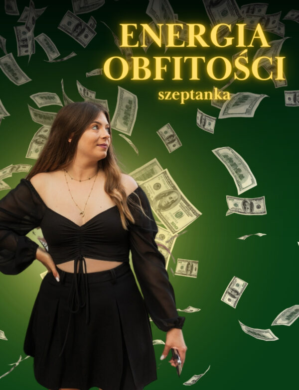 SZEPTANKA - Energia Obfitości