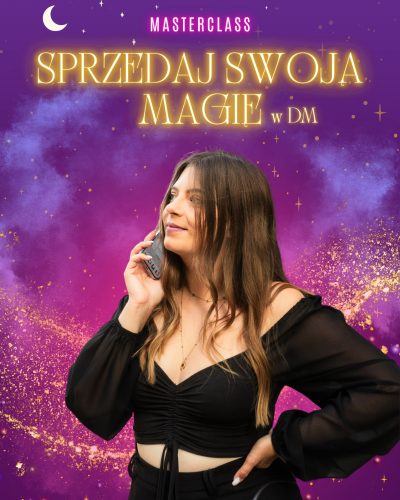 Masterclass - Sprzedaj swoją MAGIĘ