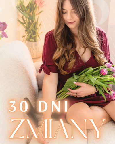 30 dni ZMIANY