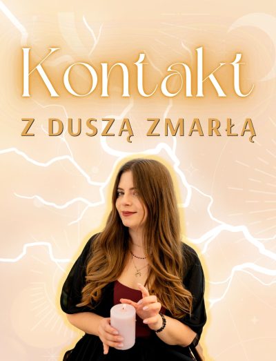 Kontakt z Duszą Zmarłą