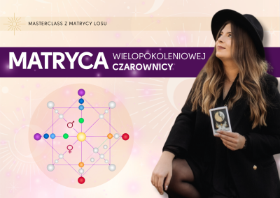 Masterclass Matryca Wielopokoleniowej Czarownicy
